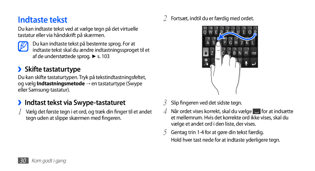 Samsung GT-S5830PPANEE, GT-S5830DKANEE manual Indtaste tekst, ››Skifte tastaturtype, ››Indtast tekst via Swype-tastaturet 