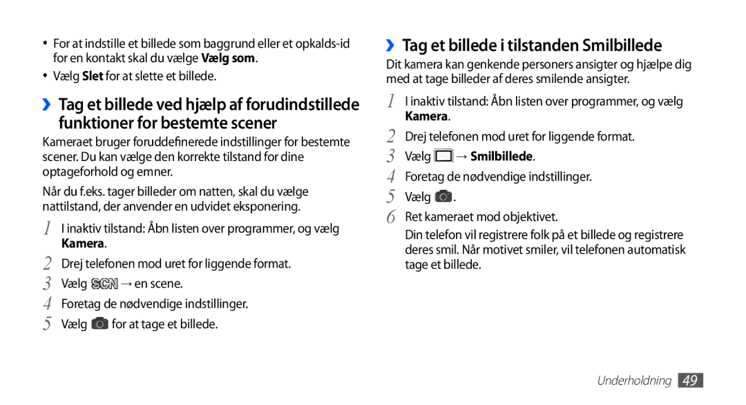 Samsung GT-S5830DKANEE, GT-S5830PPANEE manual ››Tag et billede i tilstanden Smilbillede, Vælg Slet for at slette et billede 