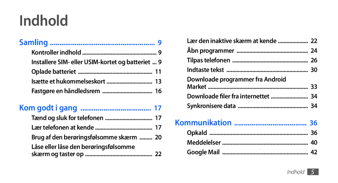 Samsung GT-S5830PPANEE, GT-S5830DKANEE Indhold, Låse eller låse den berøringsfølsomme, Downloade programmer fra Android 