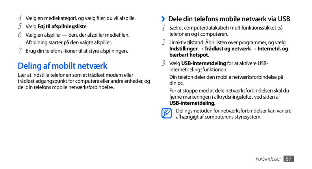 Samsung GT-S5830UWANEE, GT-S5830DKANEE, GT-S5830PPANEE Deling af mobilt netværk, ››Dele din telefons mobile netværk via USB 