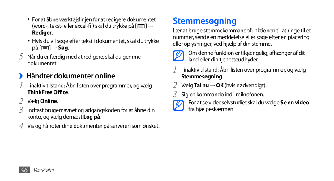 Samsung GT-S5830RWANEE, GT-S5830DKANEE, GT-S5830PPANEE, GT-S5830UWANEE manual Stemmesøgning, ››Håndter dokumenter online 