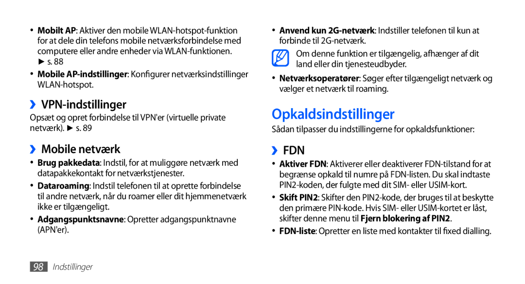 Samsung GT-S5830OKANEE, GT-S5830DKANEE, GT-S5830PPANEE manual Opkaldsindstillinger, ››VPN-indstillinger, ››Mobile netværk 