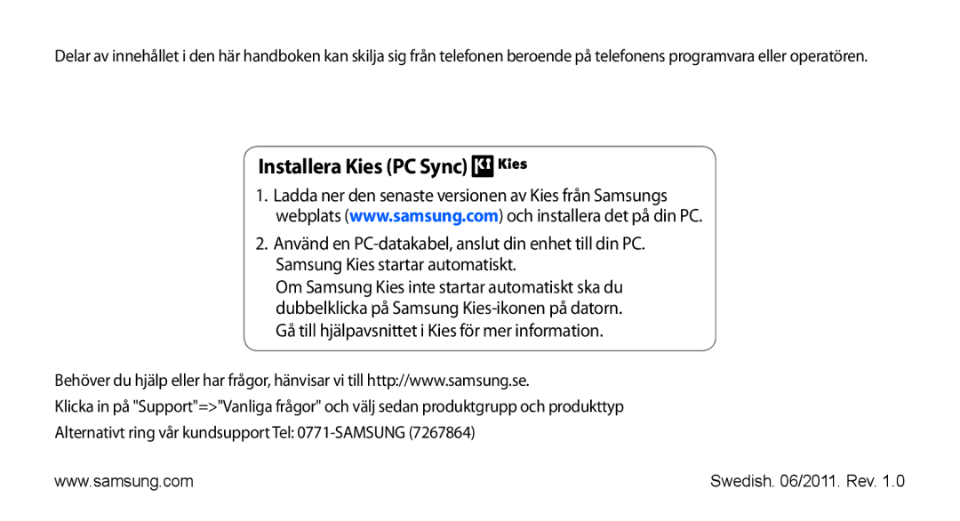 Samsung GT-S5830PPANEE, GT-S5830DKANEE, GT-S5830RWANEE, GT-S5830UWANEE, GT-S5830OKANEE manual Installera Kies PC Sync 