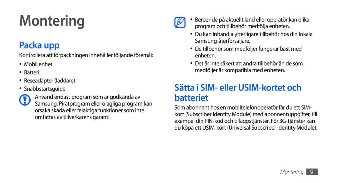 Samsung GT-S5830DKANEE, GT-S5830PPANEE, GT-S5830RWANEE Montering, Packa upp, Sätta i SIM- eller USIM-kortet och batteriet 