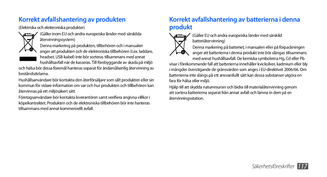 Samsung GT-S5830UWANEE, GT-S5830DKANEE, GT-S5830PPANEE, GT-S5830RWANEE, GT-S5830OKANEE Korrekt avfallshantering av produkten 