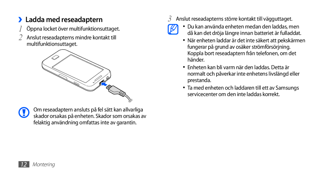 Samsung GT-S5830UWANEE, GT-S5830DKANEE, GT-S5830PPANEE, GT-S5830RWANEE manual ››Ladda med reseadaptern, Multifunktionsuttaget 