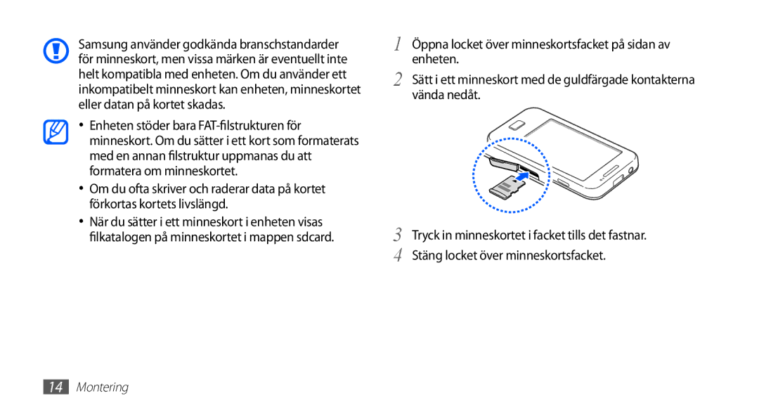 Samsung GT-S5830DKANEE, GT-S5830PPANEE, GT-S5830RWANEE, GT-S5830UWANEE, GT-S5830OKANEE manual Montering 