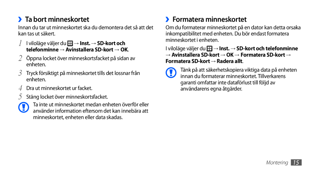 Samsung GT-S5830PPANEE manual ››Ta bort minneskortet, ››Formatera minneskortet, Enheten, Dra ut minneskortet ur facket 