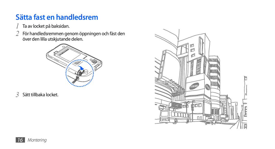 Samsung GT-S5830RWANEE, GT-S5830DKANEE, GT-S5830PPANEE, GT-S5830UWANEE Sätta fast en handledsrem, Ta av locket på baksidan 