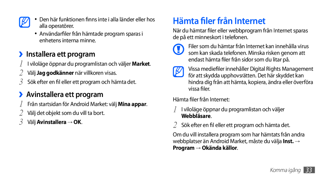 Samsung GT-S5830OKANEE, GT-S5830DKANEE Hämta filer från Internet, ››Installera ett program, ››Avinstallera ett program 