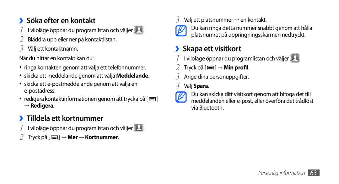 Samsung GT-S5830OKANEE manual ››Söka efter en kontakt, ››Tilldela ett kortnummer, ››Skapa ett visitkort, → Redigera 