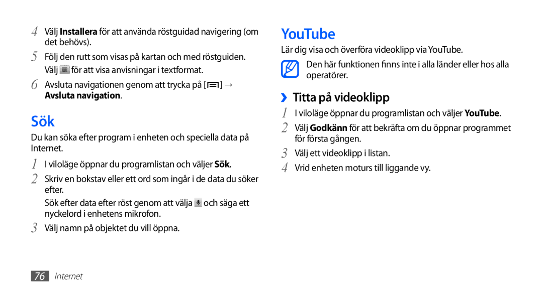 Samsung GT-S5830RWANEE, GT-S5830DKANEE, GT-S5830PPANEE manual Sök, YouTube, ››Titta på videoklipp, Avsluta navigation 