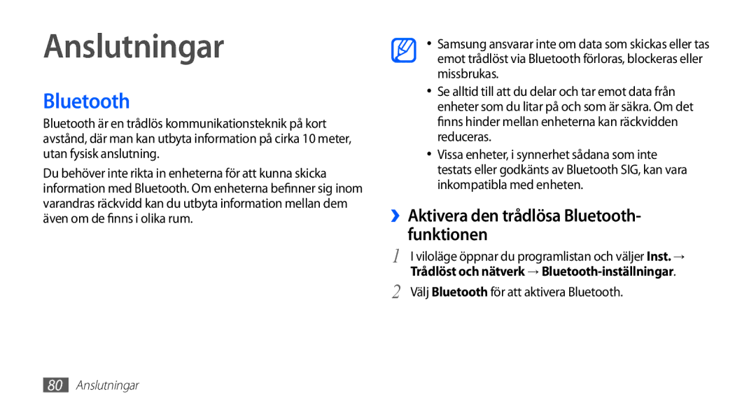 Samsung GT-S5830PPANEE, GT-S5830DKANEE, GT-S5830RWANEE manual Anslutningar, ››Aktivera den trådlösa Bluetooth- funktionen 