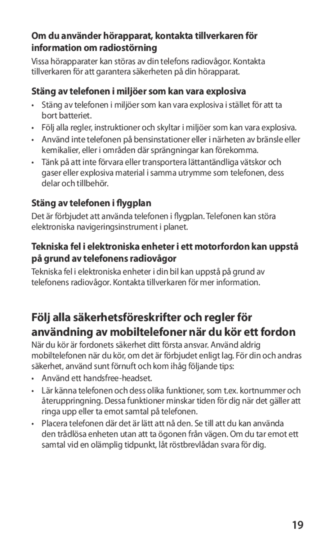 Samsung GT-S5830OKANEE, GT-S5830DKANEE Stäng av telefonen i miljöer som kan vara explosiva, Stäng av telefonen i flygplan 