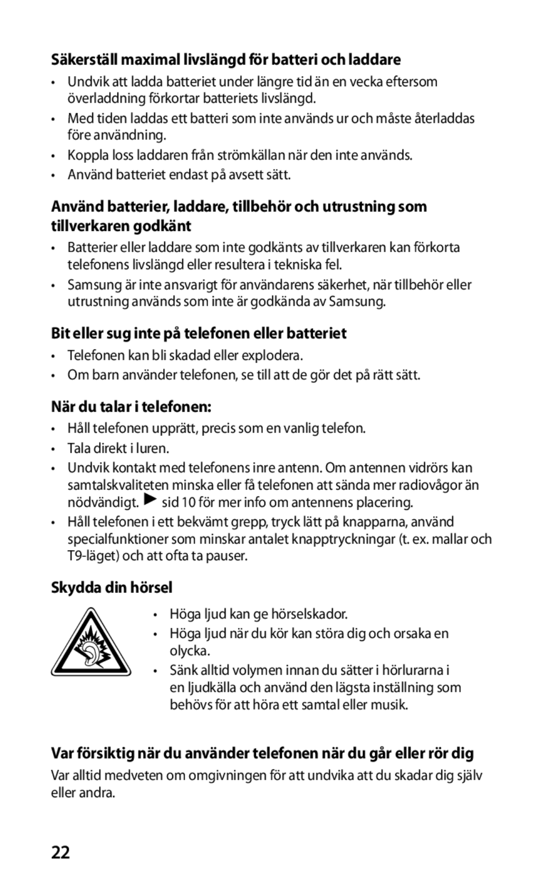 Samsung GT-S5830RWANEE Säkerställ maximal livslängd för batteri och laddare, När du talar i telefonen, Skydda din hörsel 