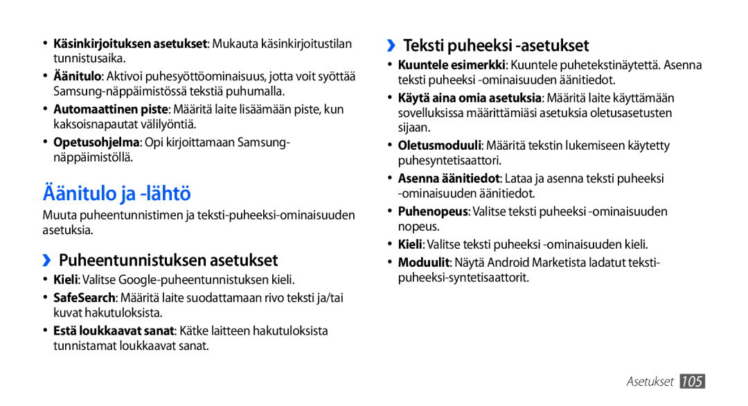 Samsung GT-S5830PPANEE, GT-S5830DKANEE Äänitulo ja -lähtö, ››Puheentunnistuksen asetukset, ››Teksti puheeksi -asetukset 