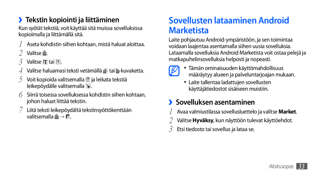 Samsung GT-S5830OKANEE, GT-S5830DKANEE manual Sovellusten lataaminen Android Marketista, ››Tekstin kopiointi ja liittäminen 