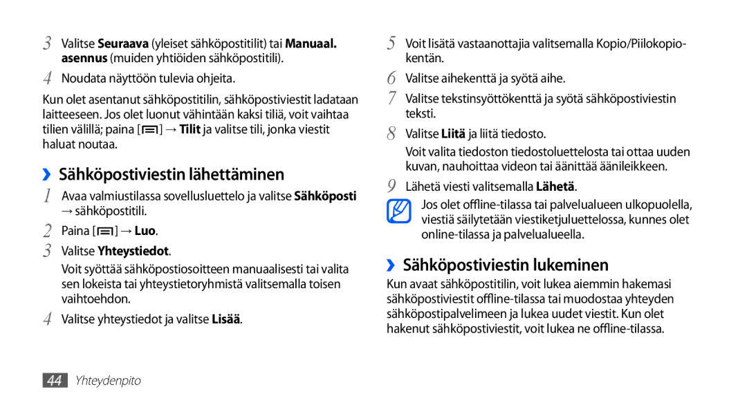 Samsung GT-S5830DKANEE manual ››Sähköpostiviestin lukeminen, Noudata näyttöön tulevia ohjeita, → sähköpostitili Paina → Luo 