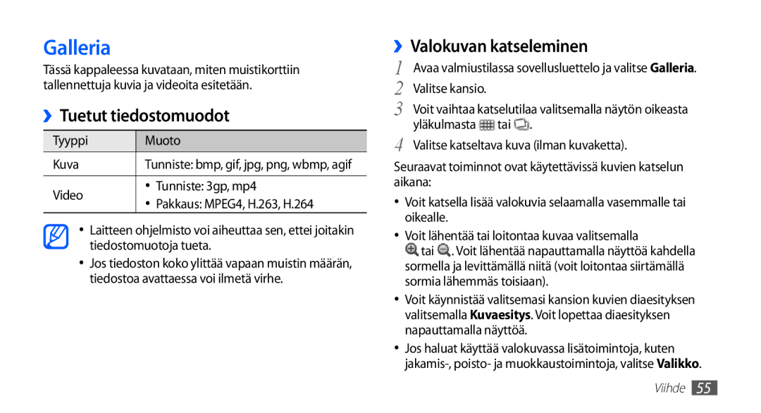 Samsung GT-S5830PPANEE, GT-S5830DKANEE manual Galleria, ››Tuetut tiedostomuodot, ››Valokuvan katseleminen, Tyyppi Muoto Kuva 