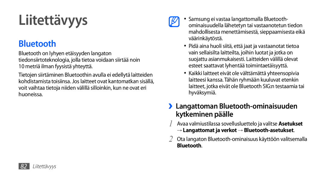 Samsung GT-S5830UWANEE, GT-S5830DKANEE manual Liitettävyys, ››Langattoman Bluetooth-ominaisuuden kytkeminen päälle 