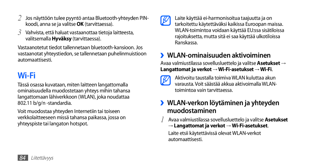 Samsung GT-S5830DKANEE manual Wi-Fi, ››WLAN-ominaisuuden aktivoiminen, ››WLAN-verkon löytäminen ja yhteyden muodostaminen 