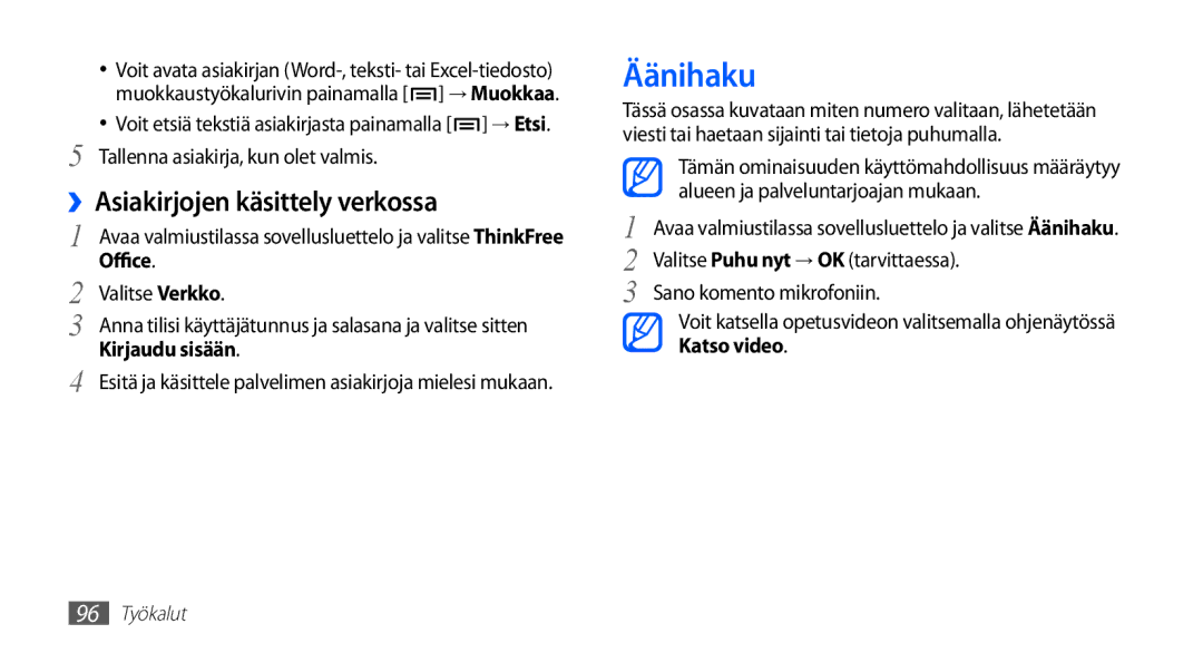 Samsung GT-S5830RWANEE, GT-S5830DKANEE manual Äänihaku, ››Asiakirjojen käsittely verkossa, Valitse Verkko, Kirjaudu sisään 