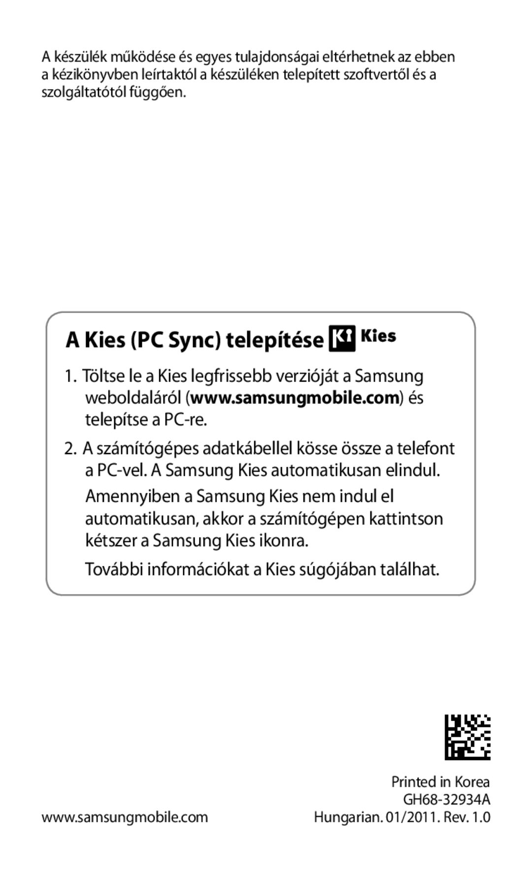 Samsung GT-S5830OKACOS, GT-S5830OKADBT, GT-S5830UWADBT, GT-S5830OKAXEO, GT-S5830XKAMOB manual Kies PC Sync telepítése 