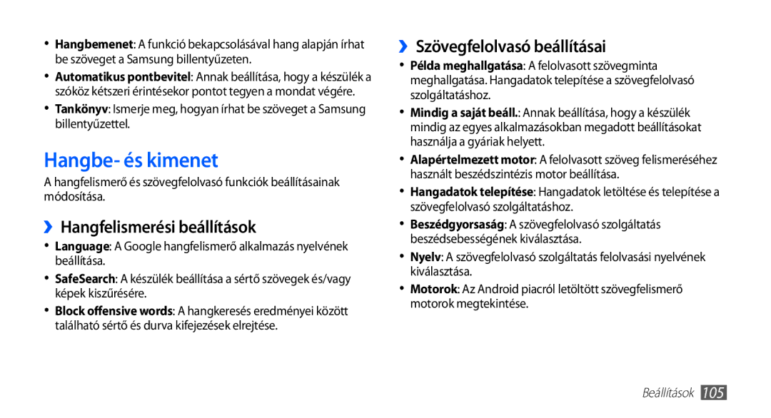 Samsung GT-S5830OKABGL, GT-S5830OKADBT Hangbe- és kimenet, ››Hangfelismerési beállítások, ››Szövegfelolvasó beállításai 