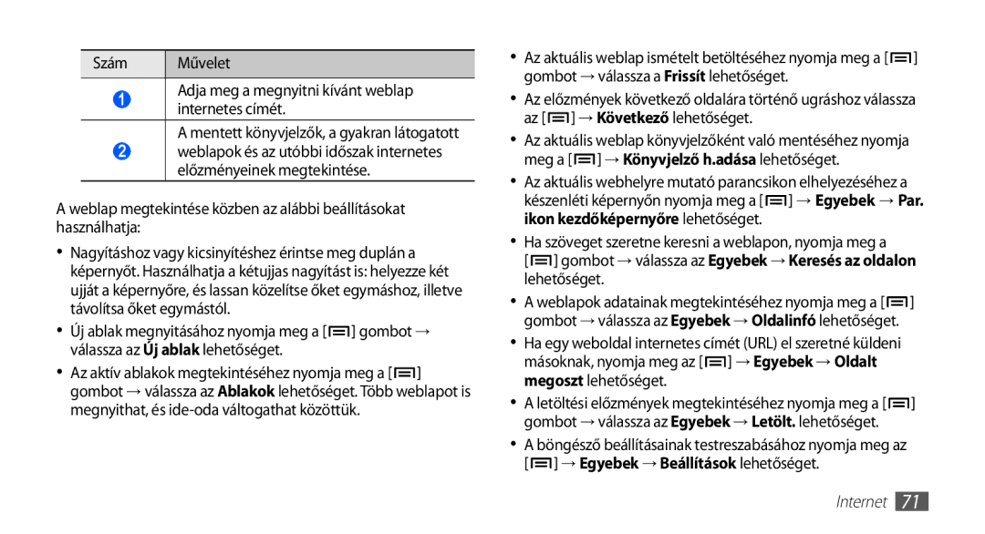 Samsung GT-S5830RWAVDH, GT-S5830OKADBT, GT-S5830OKACOS, GT-S5830UWADBT, GT-S5830OKAXEO manual Válassza az Új ablak lehetőséget 