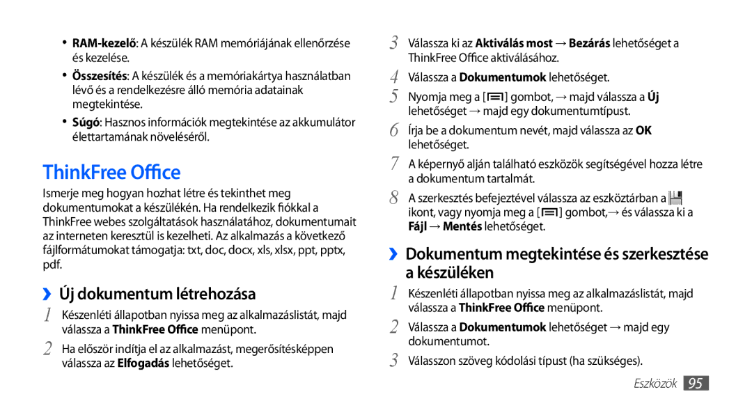 Samsung GT-S5830OKACOS ThinkFree Office, ››Új dokumentum létrehozása, Készüléken, Válassza a Dokumentumok lehetőséget 