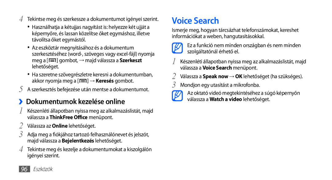 Samsung GT-S5830UWADBT, GT-S5830OKADBT, GT-S5830OKACOS, GT-S5830OKAXEO manual Voice Search, ››Dokumentumok kezelése online 