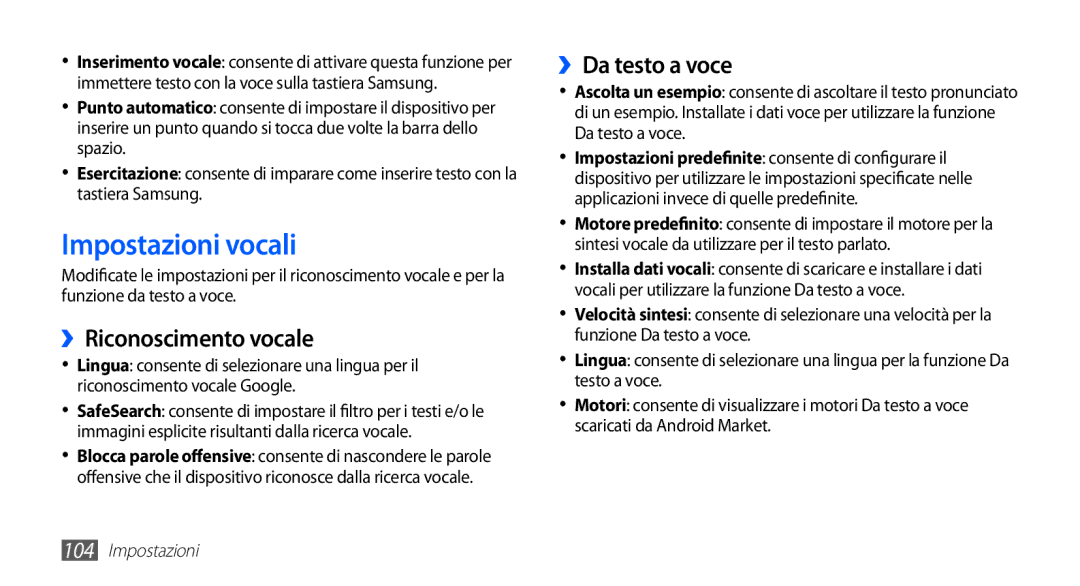 Samsung GT-S5830RWATIM, GT-S5830OKADBT, GT-S5830UWAWIN manual Impostazioni vocali, ››Riconoscimento vocale, ››Da testo a voce 