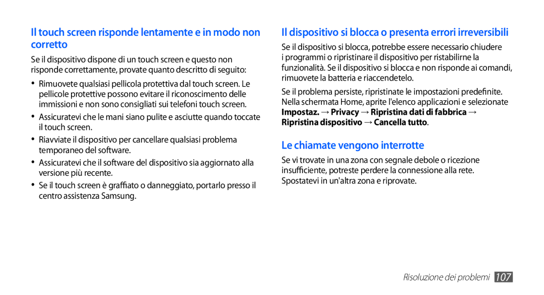Samsung GT-S5830OKATIM, GT-S5830OKADBT, GT-S5830UWAWIN manual Il touch screen risponde lentamente e in modo non corretto 