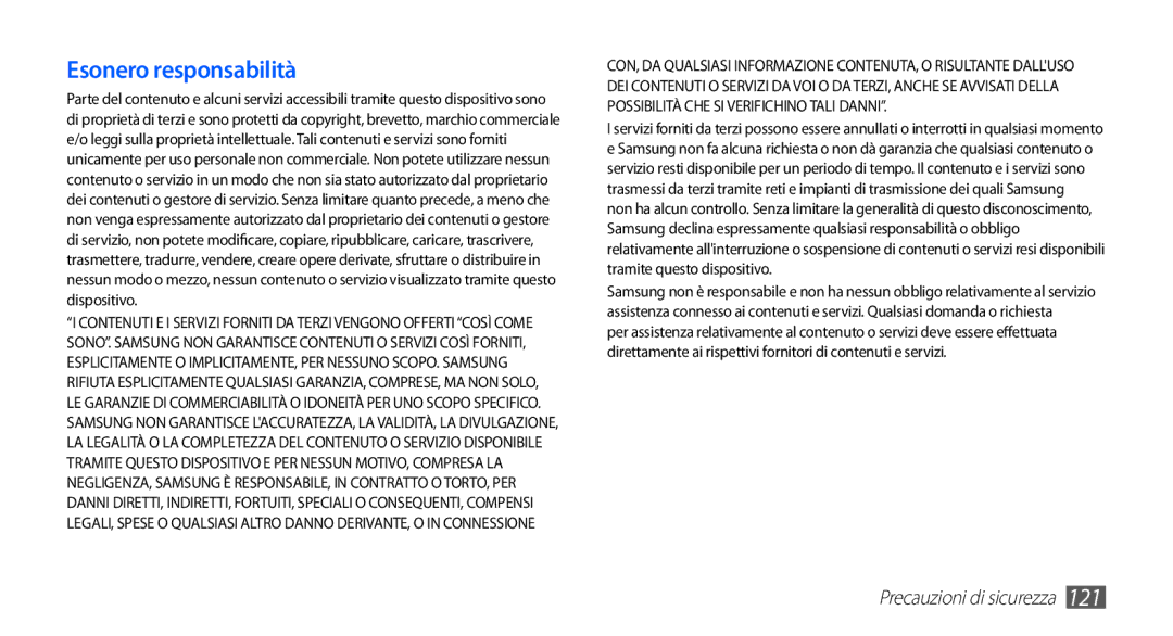 Samsung GT-S5830RWATIM, GT-S5830OKADBT, GT-S5830UWAWIN, GT-S5830XKATIM, GT-S5830RWAITV, GT-S5830RWAWIN Esonero responsabilità 