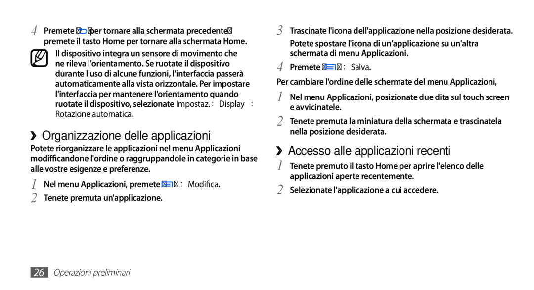 Samsung GT-S5830OKAHUI, GT-S5830OKADBT manual ››Organizzazione delle applicazioni, ››Accesso alle applicazioni recenti 