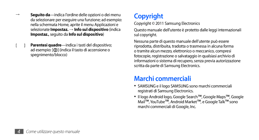 Samsung GT-S5830RWAWIN, GT-S5830OKADBT, GT-S5830UWAWIN, GT-S5830XKATIM Copyright, Marchi commerciali, Spegnimento/blocco 