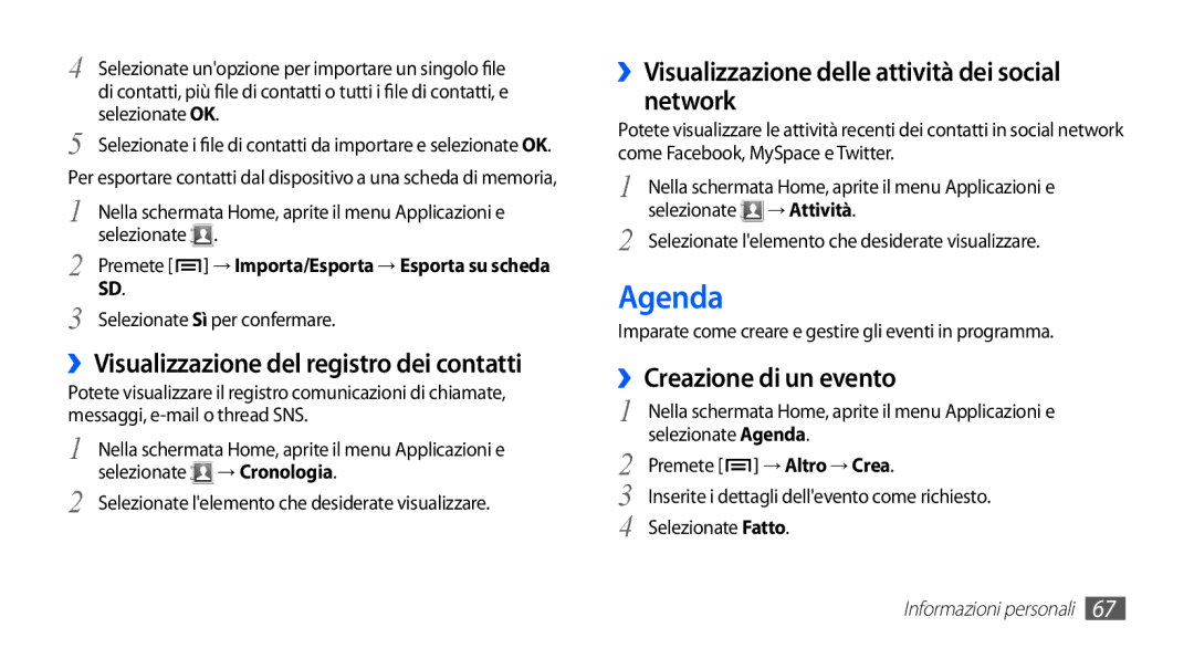 Samsung GT-S5830OKADBT, GT-S5830UWAWIN manual Agenda, ››Visualizzazione del registro dei contatti, ››Creazione di un evento 