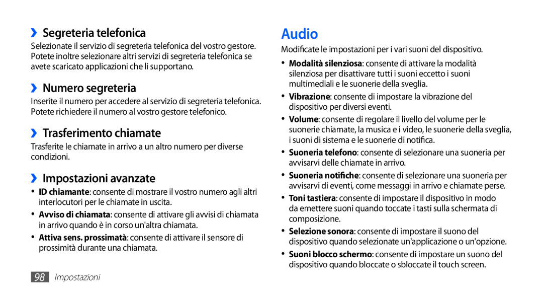 Samsung GT-S5830XKAOMN, GT-S5830OKADBT manual Audio, ››Segreteria telefonica, ››Numero segreteria, ››Trasferimento chiamate 