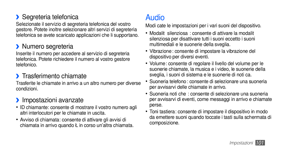 Samsung GT-S5830OKAFWB, GT-S5830OKADBT manual Audio, ››Segreteria telefonica, ››Numero segreteria, ››Trasferimento chiamate 