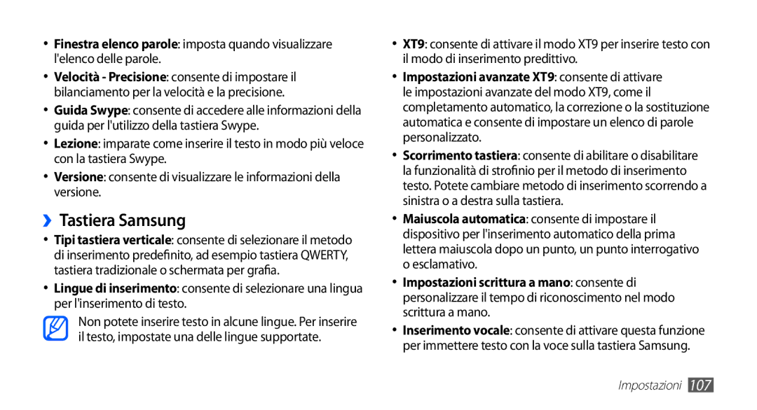 Samsung GT-S5830RWAWIN, GT-S5830OKADBT manual ››Tastiera Samsung, Scorrimento tastiera consente di abilitare o disabilitare 