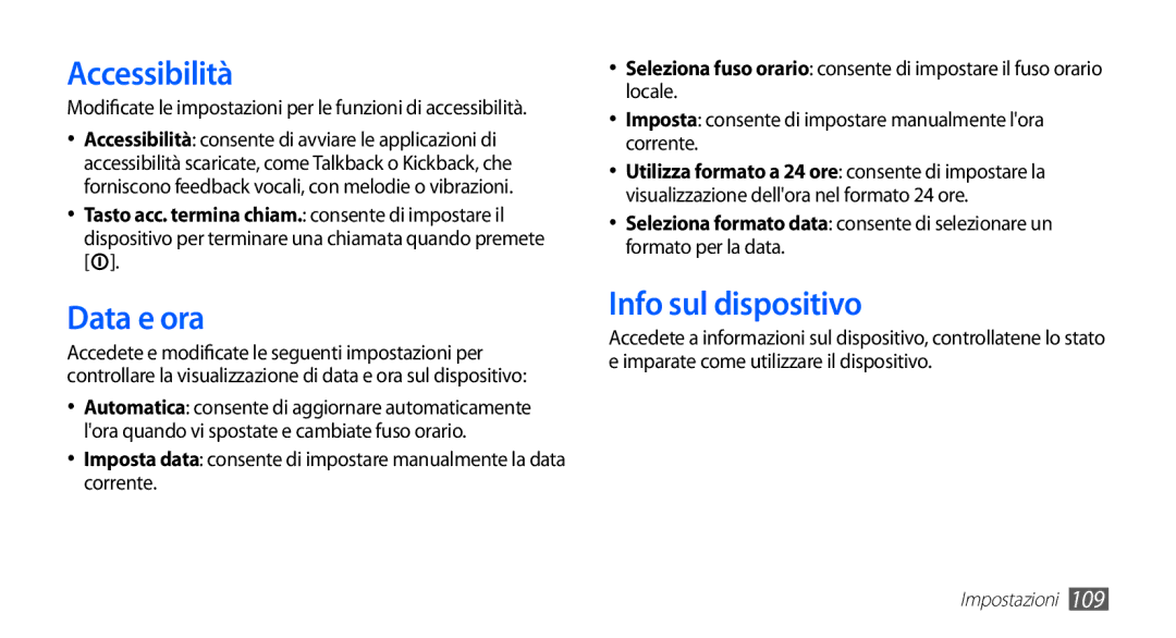 Samsung GT-S5830PPAITV, GT-S5830OKADBT, GT-S5830UWAWIN, GT-S5830XKATIM manual Accessibilità, Data e ora, Info sul dispositivo 