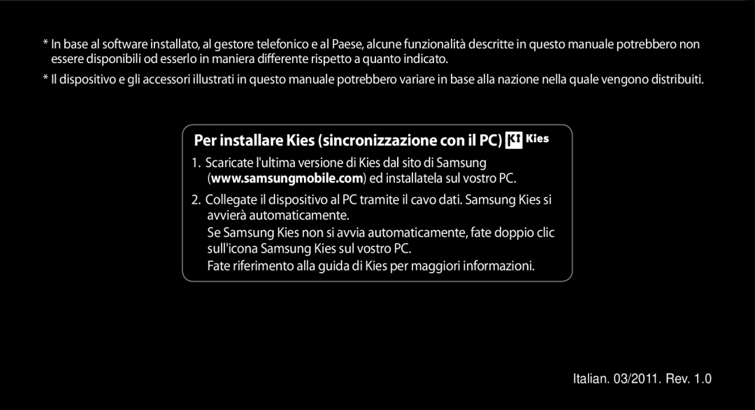 Samsung GT-S5830OKAOMN, GT-S5830OKADBT, GT-S5830UWAWIN, GT-S5830XKATIM manual Per installare Kies sincronizzazione con il PC 