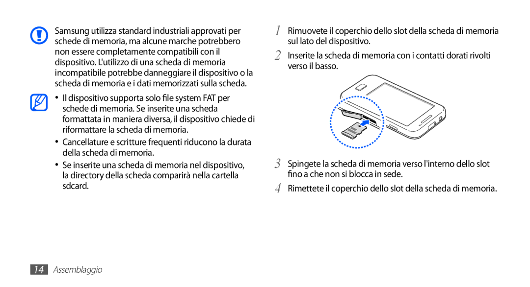 Samsung GT-S5830XKAOMN, GT-S5830OKADBT manual Sul lato del dispositivo, Verso il basso, Fino a che non si blocca in sede 