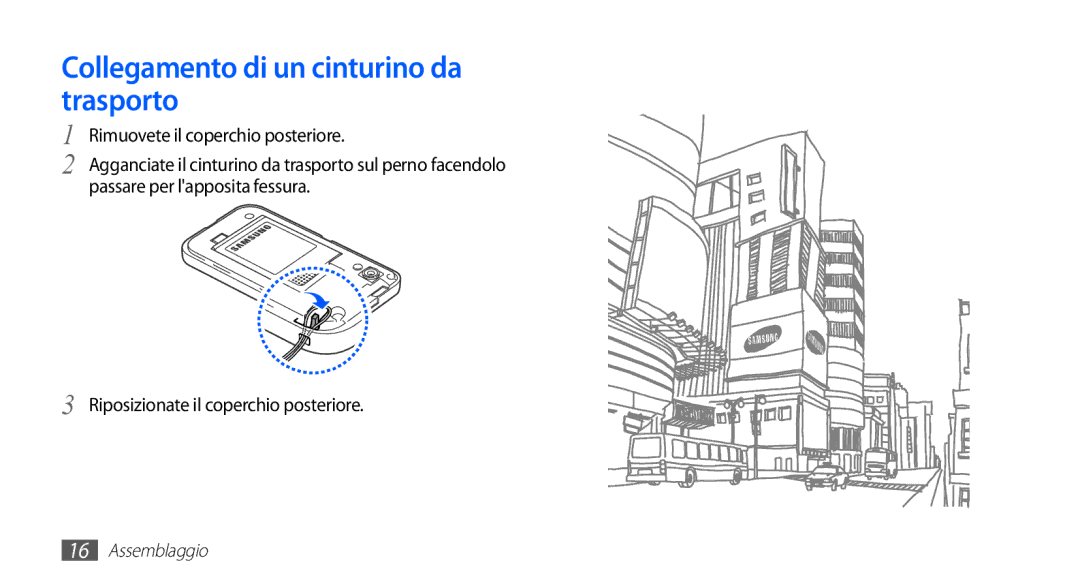 Samsung GT-S5830OKAFWB, GT-S5830OKADBT manual Collegamento di un cinturino da trasporto, Rimuovete il coperchio posteriore 