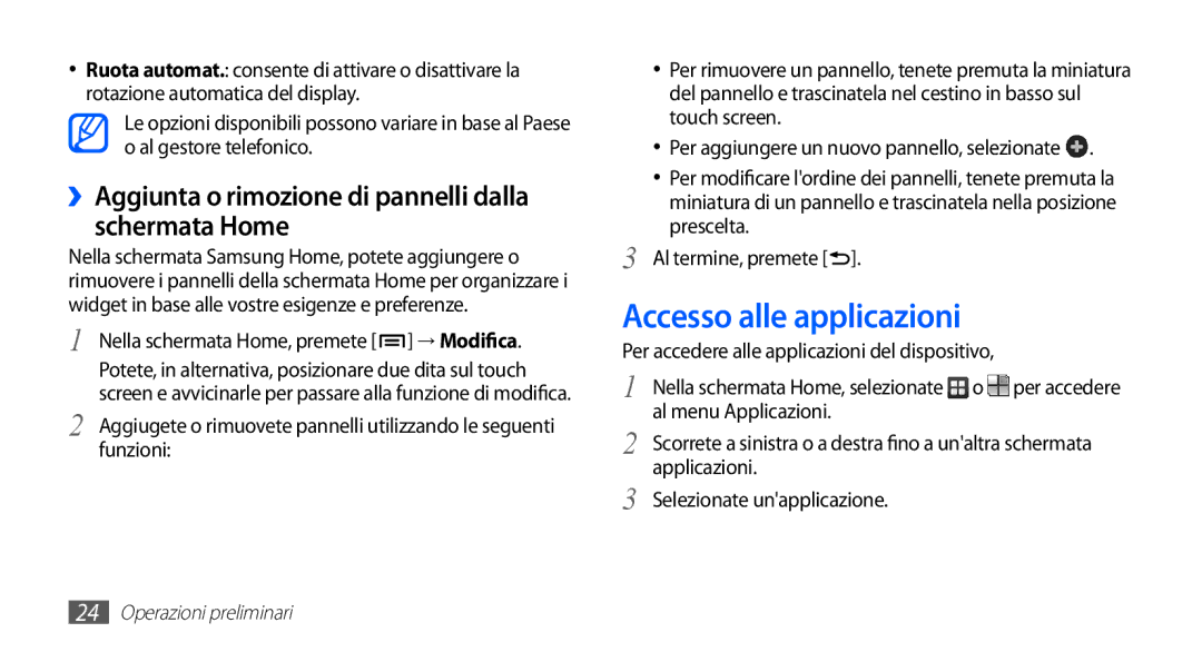 Samsung GT-S5830PPAITV, GT-S5830OKADBT Accesso alle applicazioni, ››Aggiunta o rimozione di pannelli dalla schermata Home 