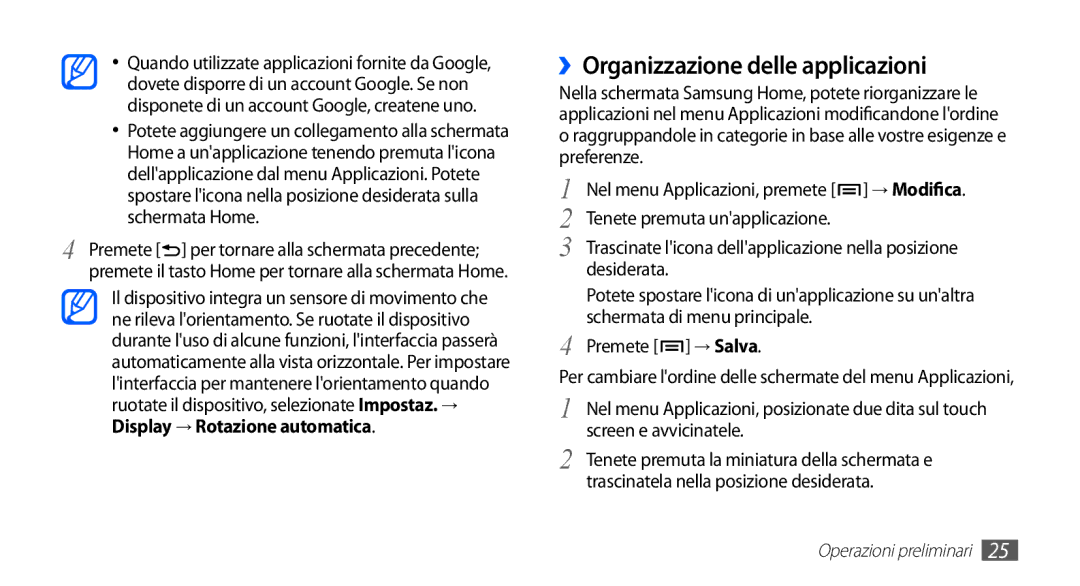 Samsung GT-S5830OKAITV ››Organizzazione delle applicazioni, Tenete premuta unapplicazione, Desiderata, Premete → Salva 