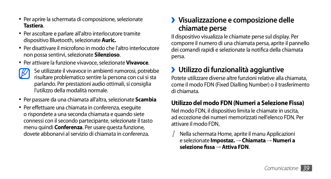 Samsung GT-S5830RWAWIN manual ››Utilizzo di funzionalità aggiuntive, ››Visualizzazione e composizione delle chiamate perse 