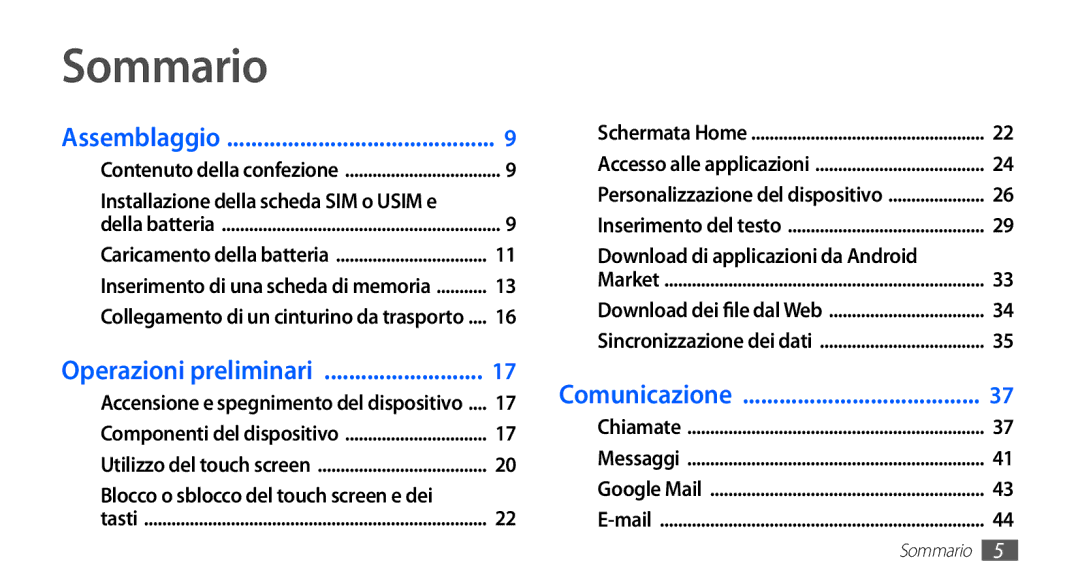 Samsung GT-S5830RWAWIN manual Sommario, Download di applicazioni da Android, Installazione della scheda SIM o Usim e 