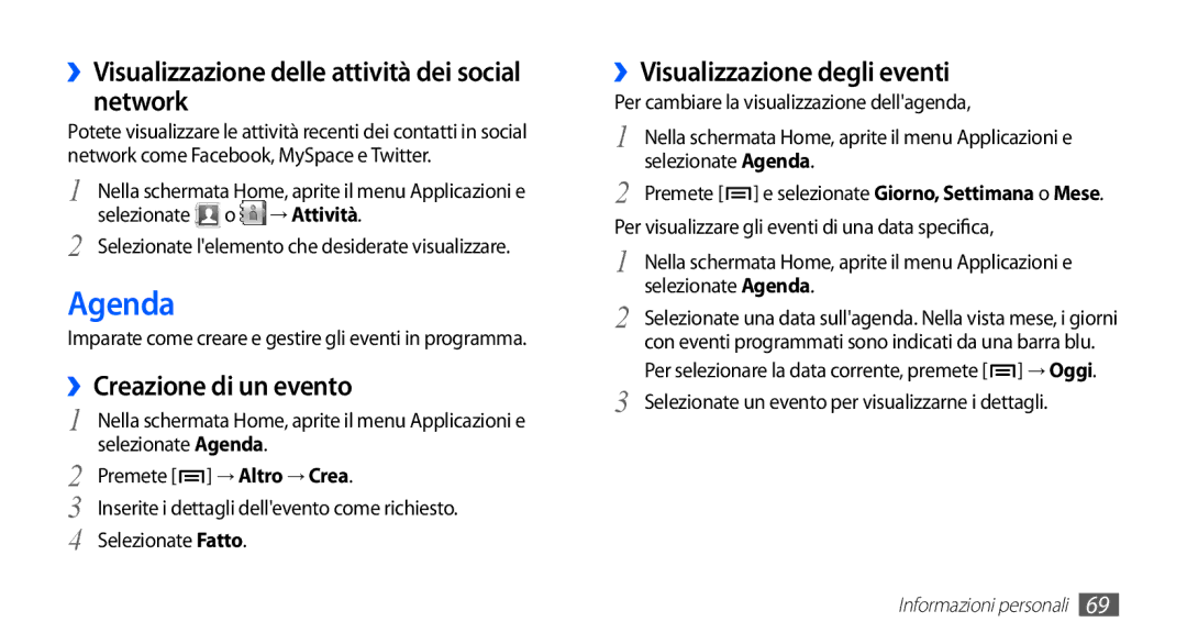 Samsung GT-S5830UWAWIN Agenda, ››Visualizzazione delle attività dei social network, ››Creazione di un evento, → Attività 