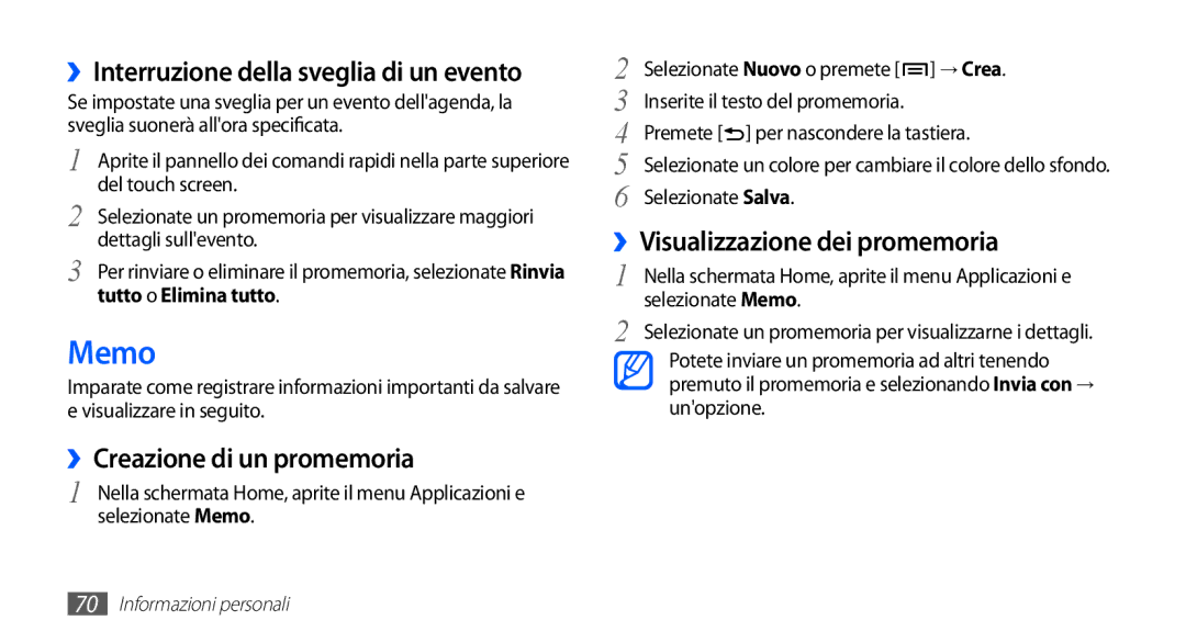 Samsung GT-S5830XKATIM manual ››Creazione di un promemoria, ››Visualizzazione dei promemoria, Selezionate Memo 